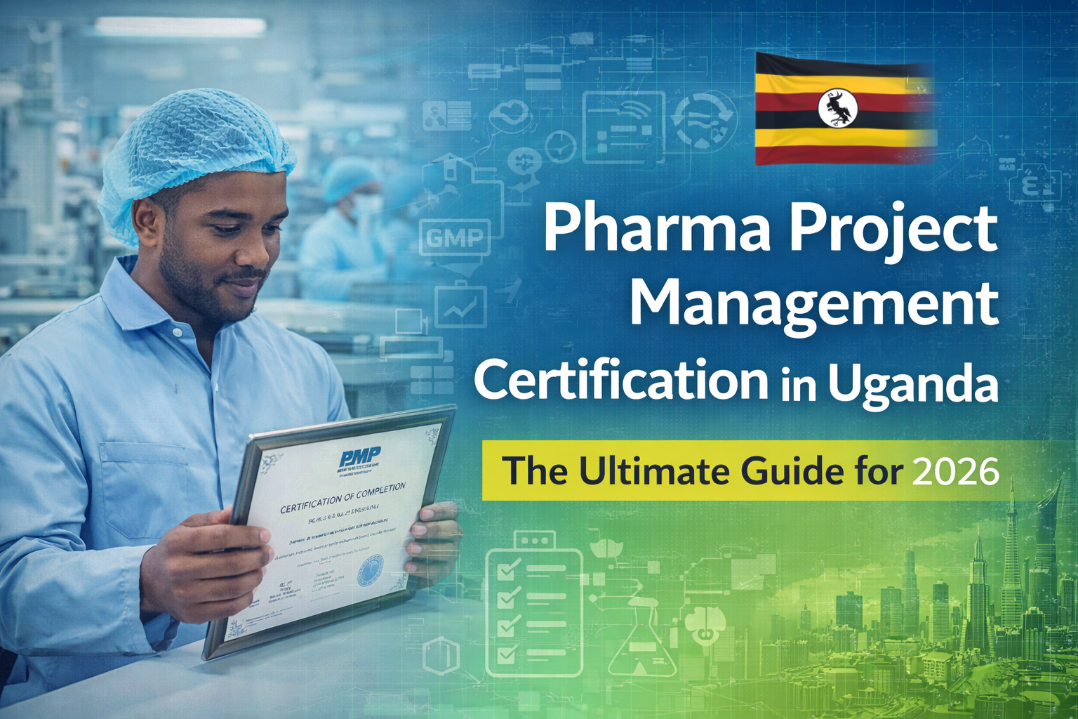 Pharma project management certification in Uganda